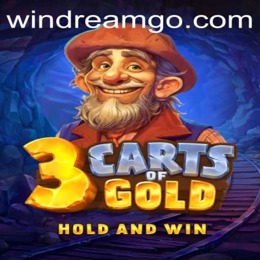 Explore the Adventurous World of 3cartsOfGold with WINDREAM