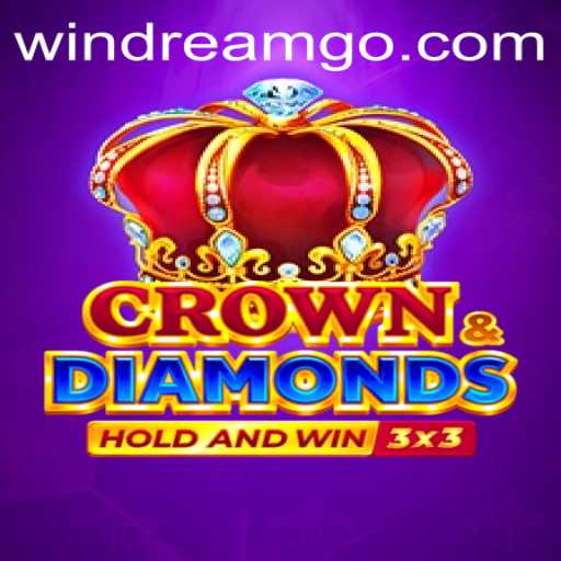 Discover the Thrilling World of Crowndiamonds: A Magical Adventure with WINDREAM