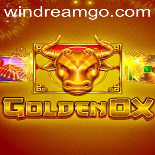 Discover the Magical World of GoldenOx: Unveiling WINDREAM
