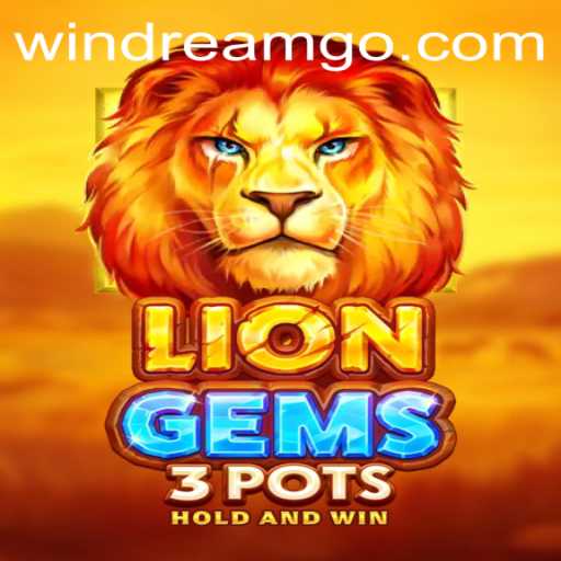 Unlock the Adventure: Exploring LionGems3pots and the Enchanting Power of WINDREAM
