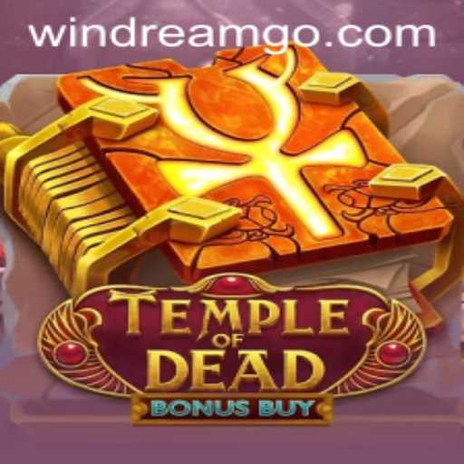 Exploring the Intricacies of TempleofDeadBonusBuy with WINDREAM